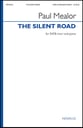 The Silent Road SATB choral sheet music cover